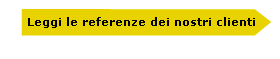 leggi le referenze dei clienti